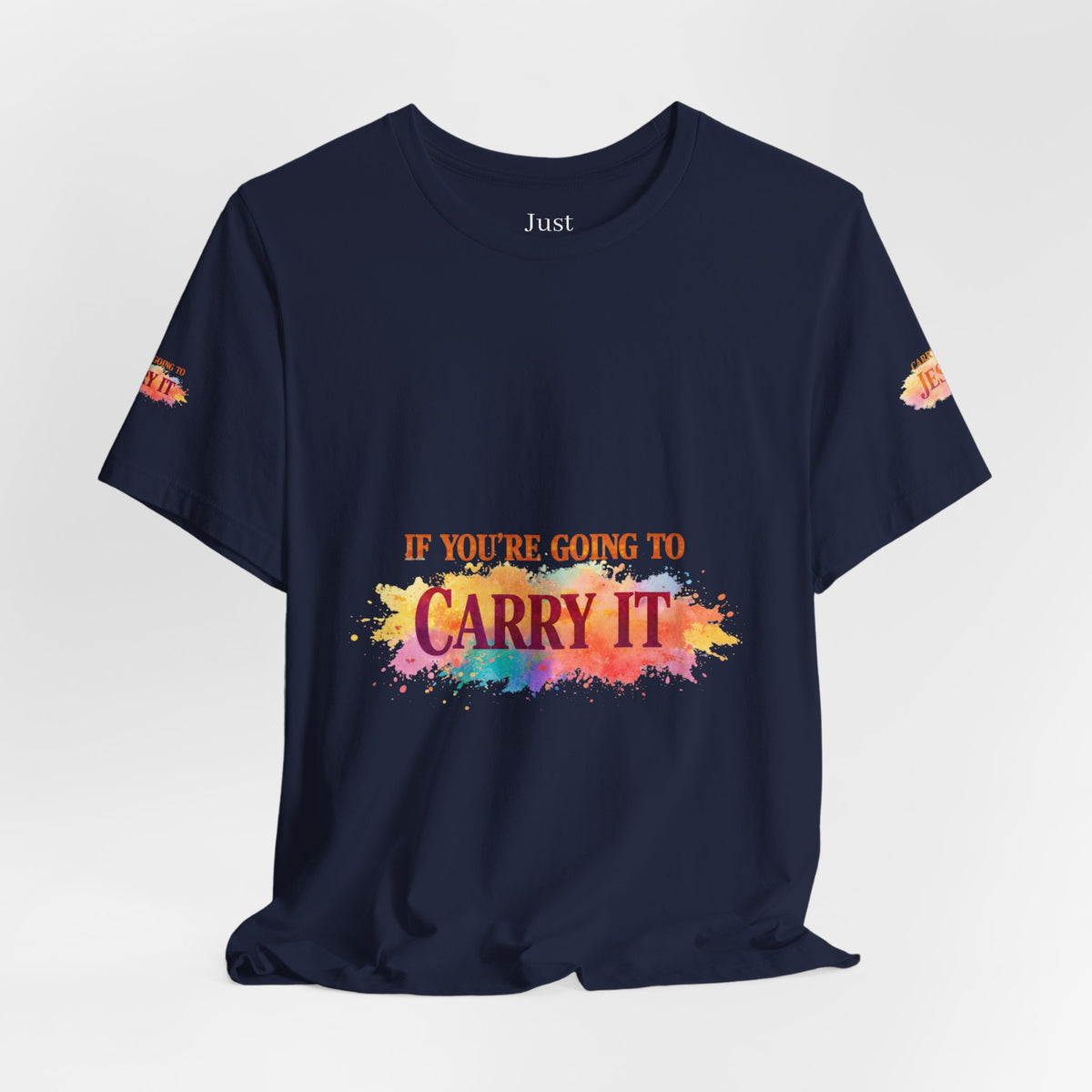 Carry It to Jesus Tee — Christian Faith Inspirational T‑Shirt