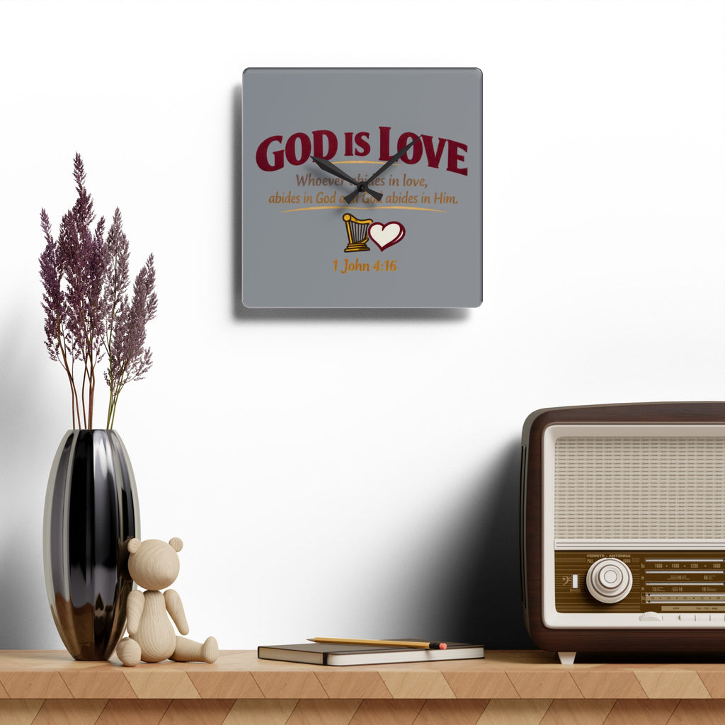 God Is Love Acrylic Wall Clock — Christian Scripture 1 John 4:16 Decorative Clock