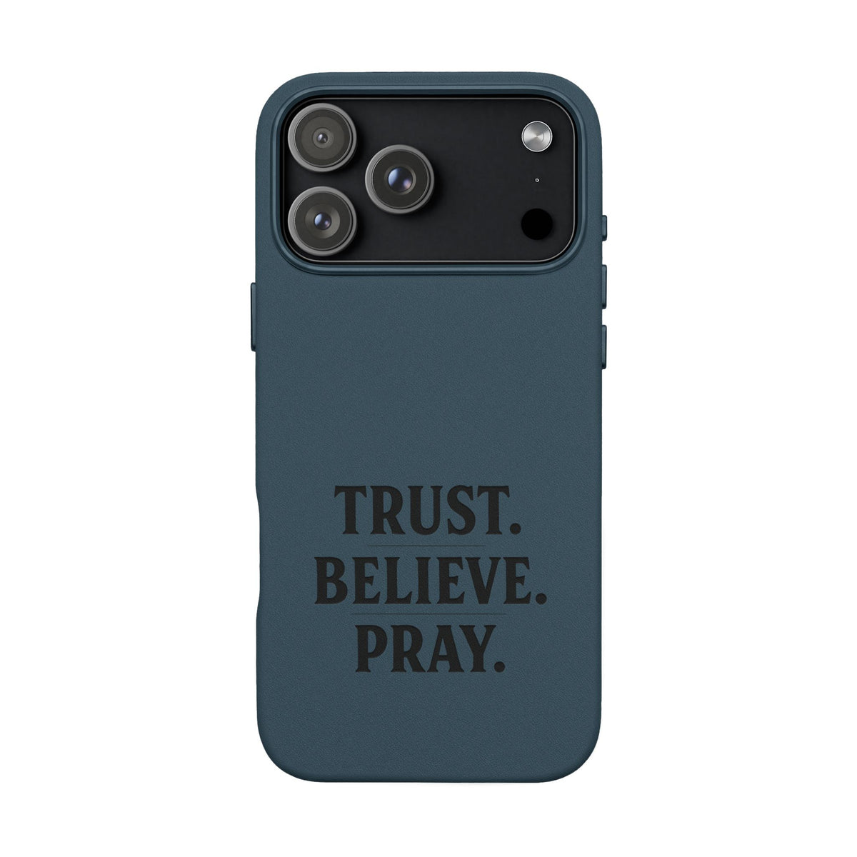 PU Leather Phone Case — Engraved “TRUST. BELIEVE. PRAY.” Brown Christian Phone Cover