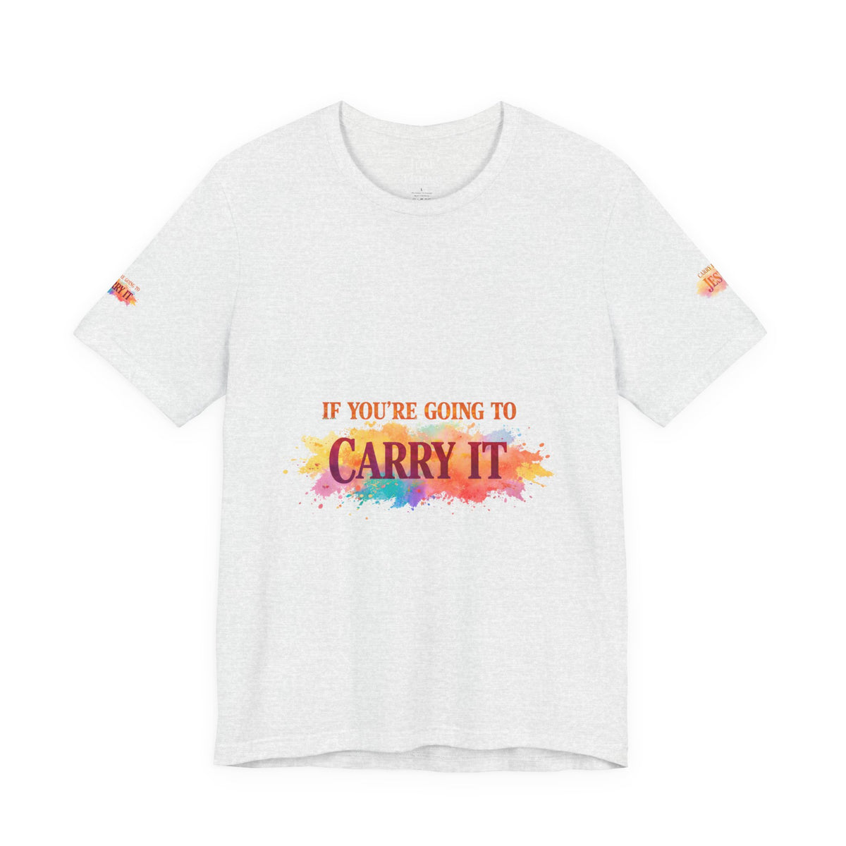 Carry It to Jesus Tee — Christian Faith Inspirational T‑Shirt