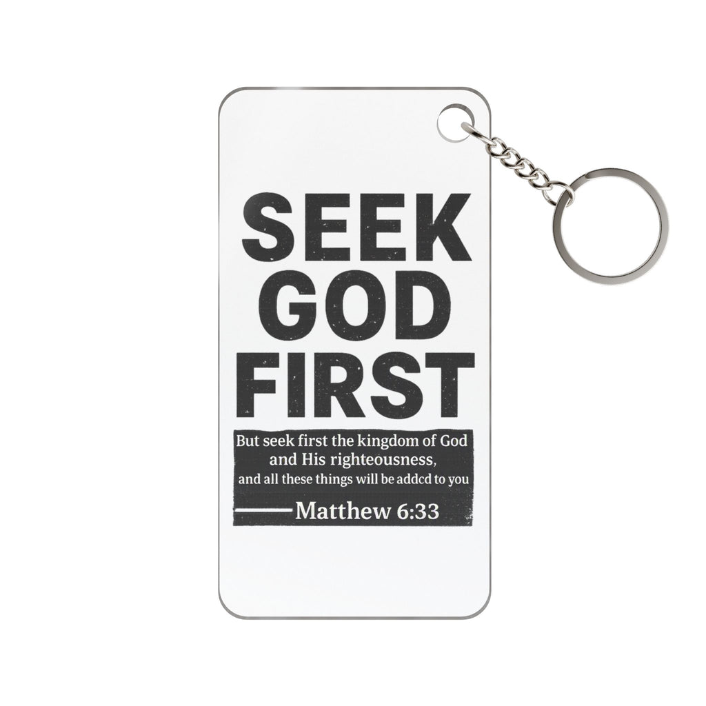 Seek God First Keychain Charm — Matthew 6:33 Inspirational Religious Keyring