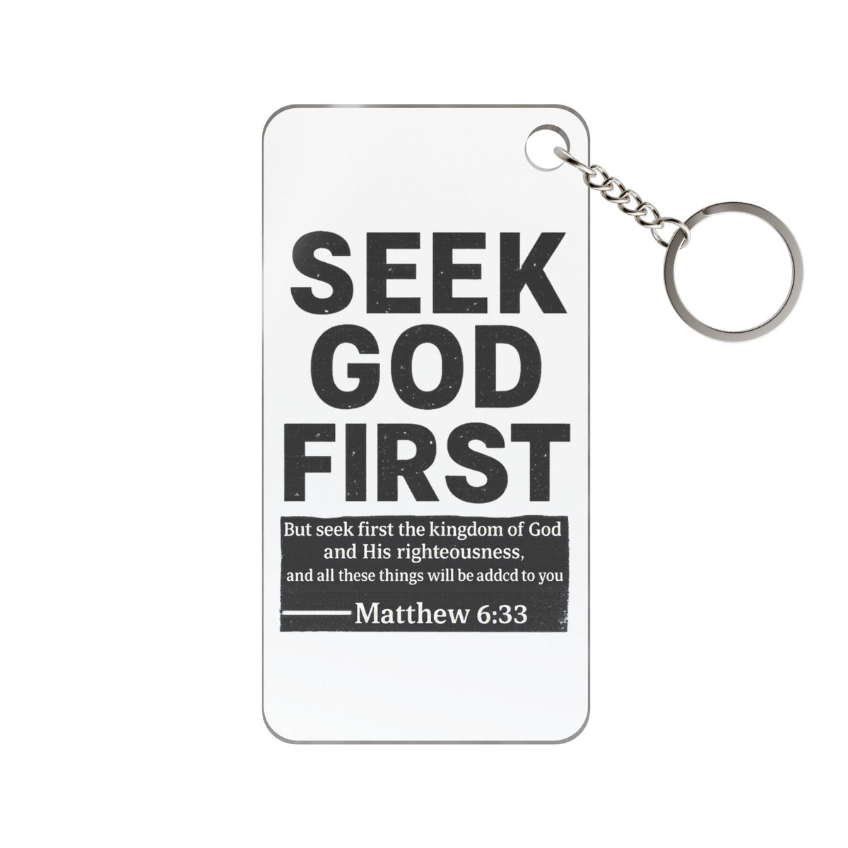 Seek God First Keychain Charm — Matthew 6:33 Inspirational Religious Keyring