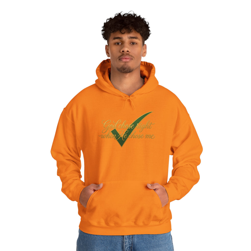 Christian Hoodie — "God chose right when He chose me" Script Design