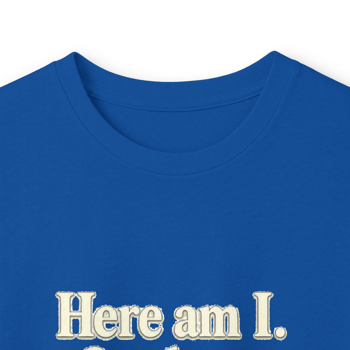 Here Am I, Send Me Long Sleeve Tee — Isaiah 6:8 Christian Shirt