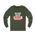 Christian Long Sleeve Tee – "He Died For Me, He Rose So I Can Live Abundantly"