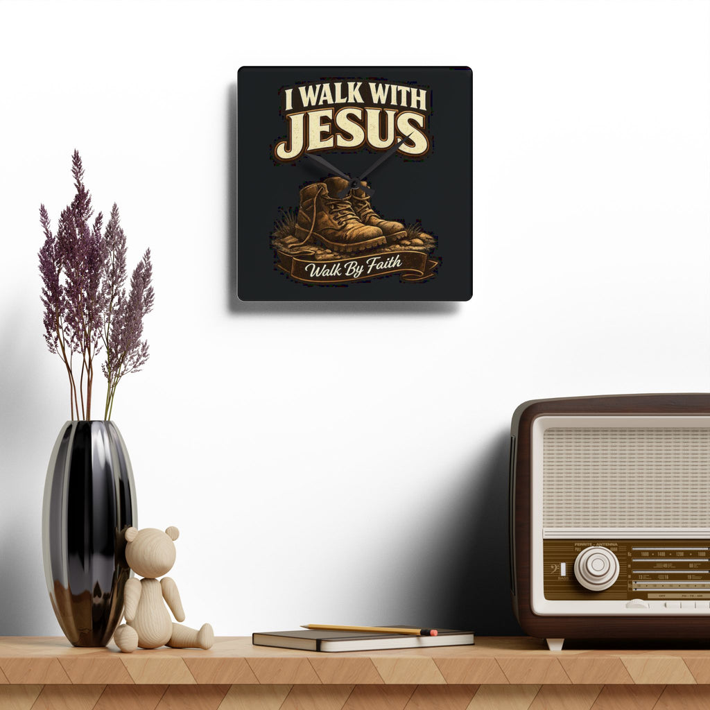 I Walk With Jesus Acrylic Wall Clock — Christian Faith Boots Design