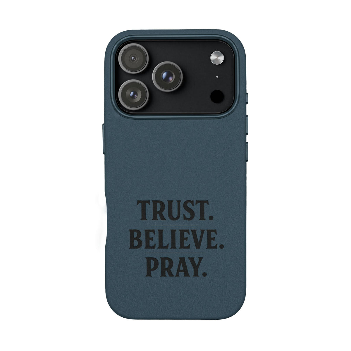 PU Leather Phone Case — Engraved “TRUST. BELIEVE. PRAY.” Brown Christian Phone Cover