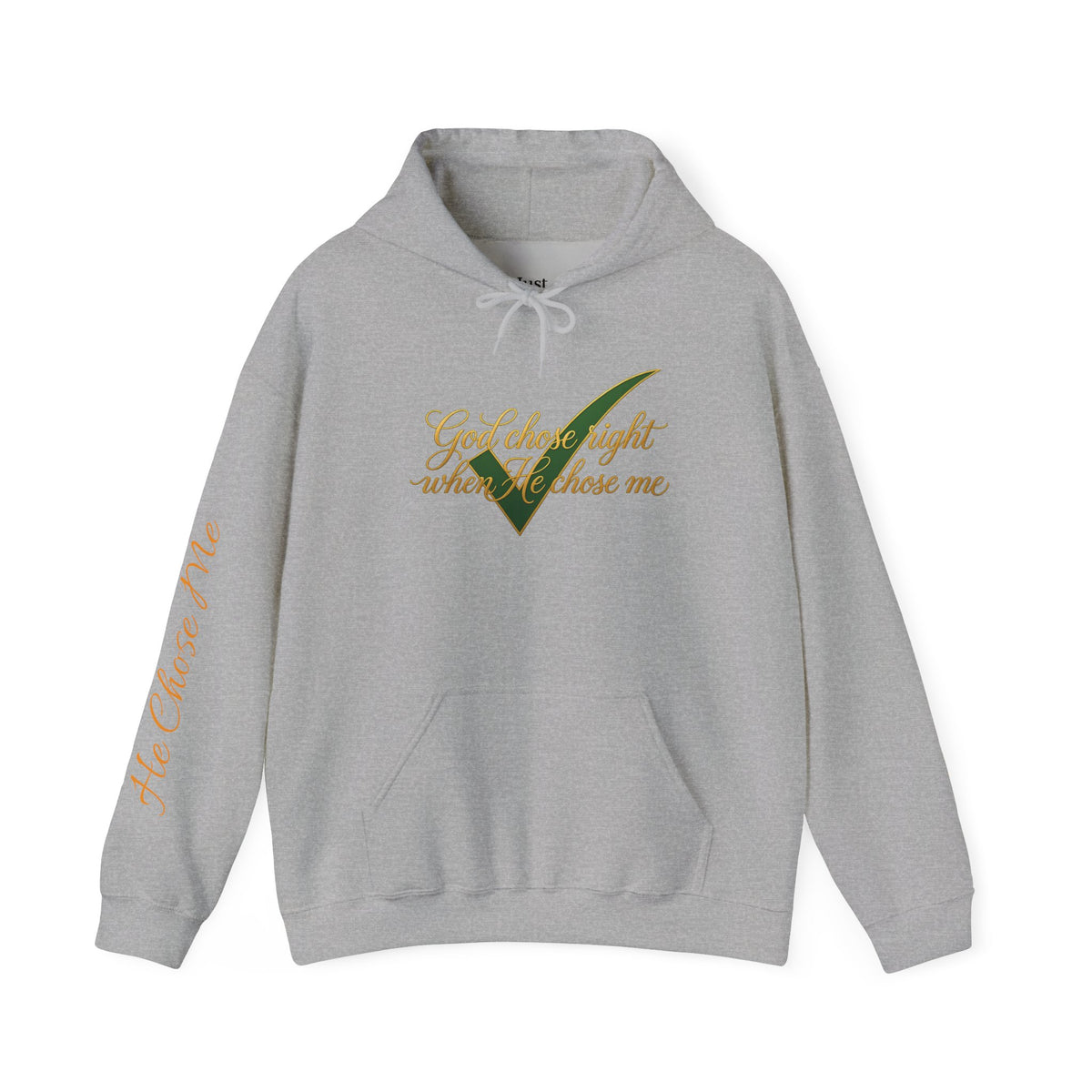 Christian Hoodie — "God chose right when He chose me" Script Design
