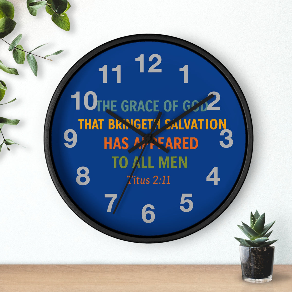 Wall Clock — Inspirational Titus 2:11 Bible Verse Christian Decor