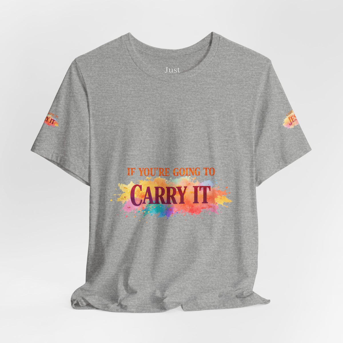 Carry It to Jesus Tee — Christian Faith Inspirational T‑Shirt