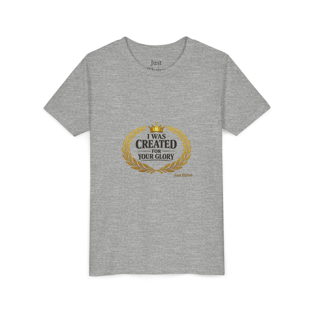 Youth Tee — "I Was Created For Your Glory" Inspirational Christian Kids Shirt