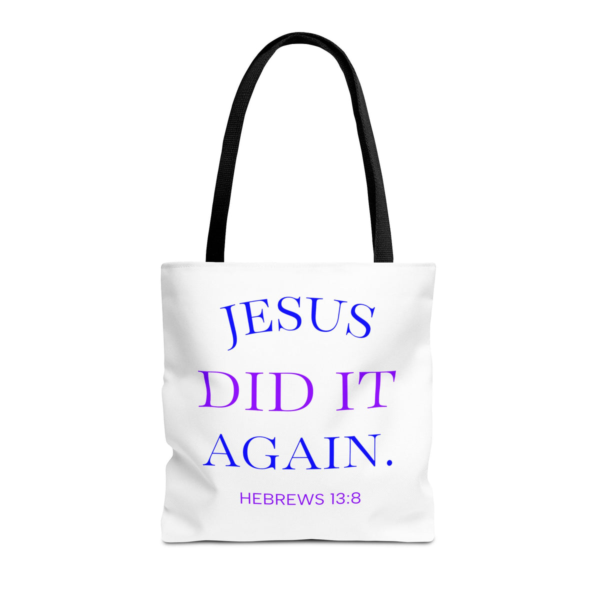 Faith Quote Tote Bag — “Jesus Did It Again” / “Child of God” Christian Canvas Tote