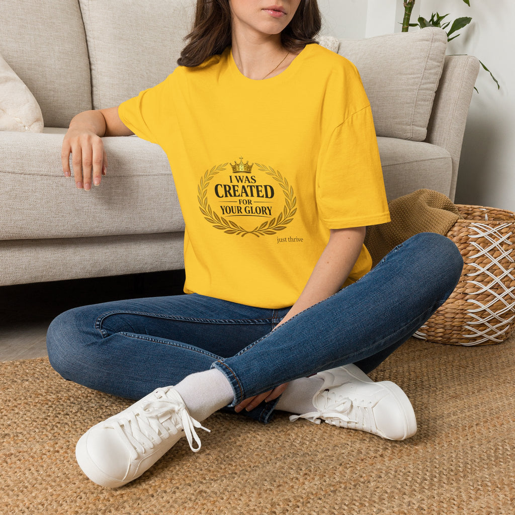 I Was Created For Your Glory T-Shirt — Inspirational Christian Faith Tee