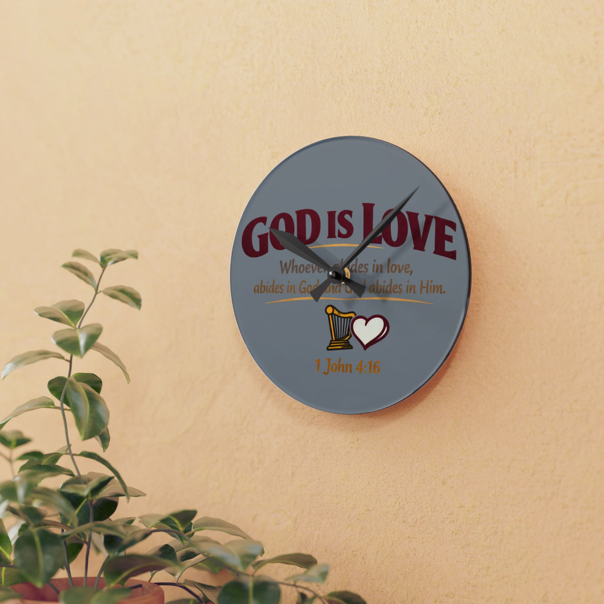 God Is Love Acrylic Wall Clock — Christian Scripture 1 John 4:16 Decorative Clock