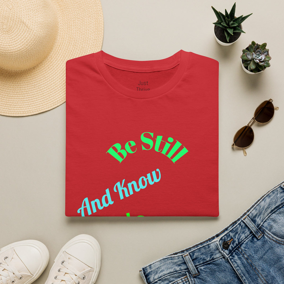 Be Still And Know He Is God T-Shirt — Inspirational Christian Faith Tee