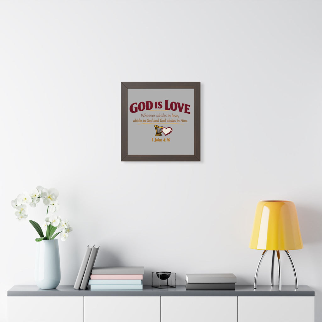 God Is Love Framed Poster — 1 John 4:16 Christian Wall Art