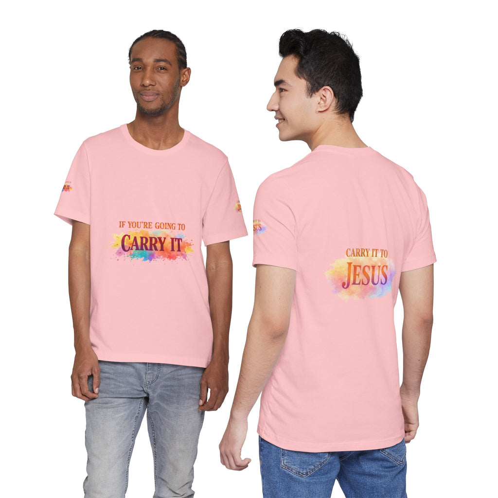 Carry It to Jesus Tee — Christian Faith Inspirational T‑Shirt
