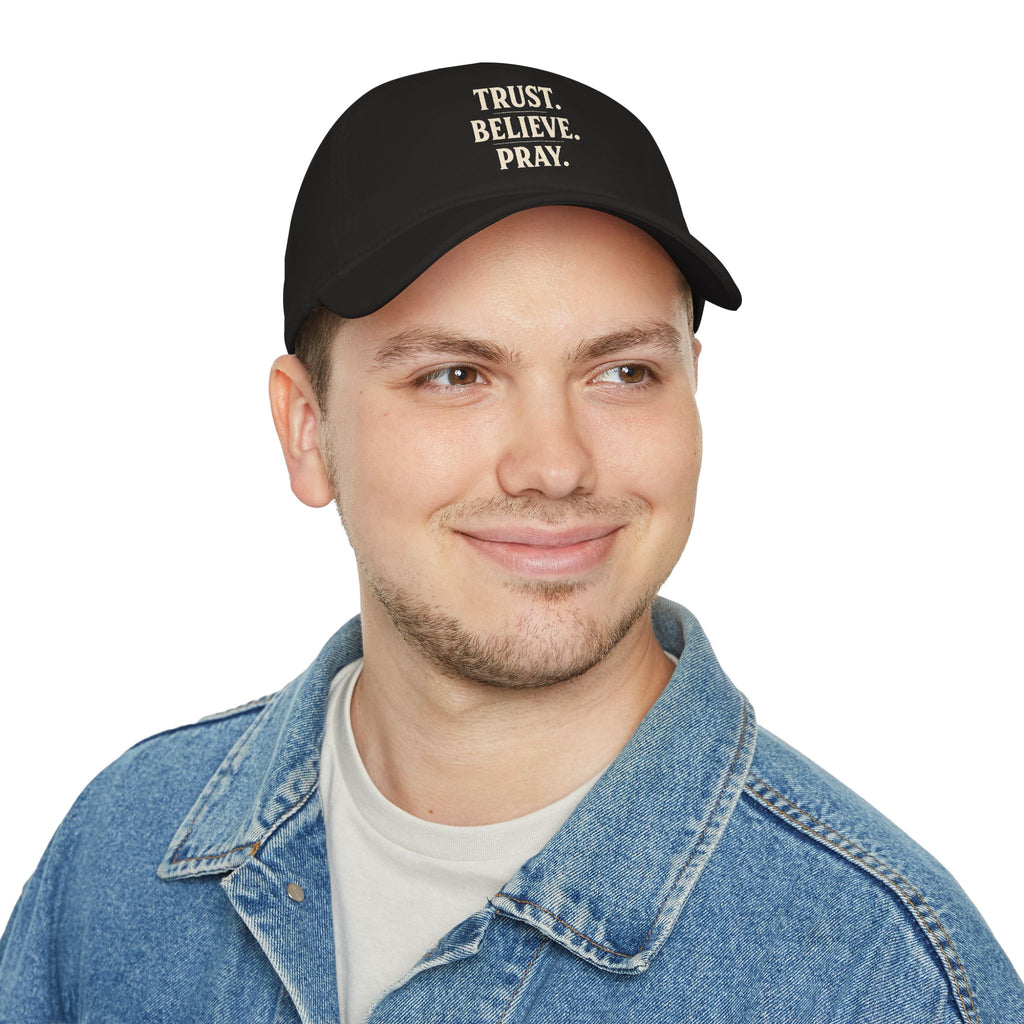 Trust. Believe. Pray. Embroidered Baseball Cap — Inspirational Christian Dad Hat