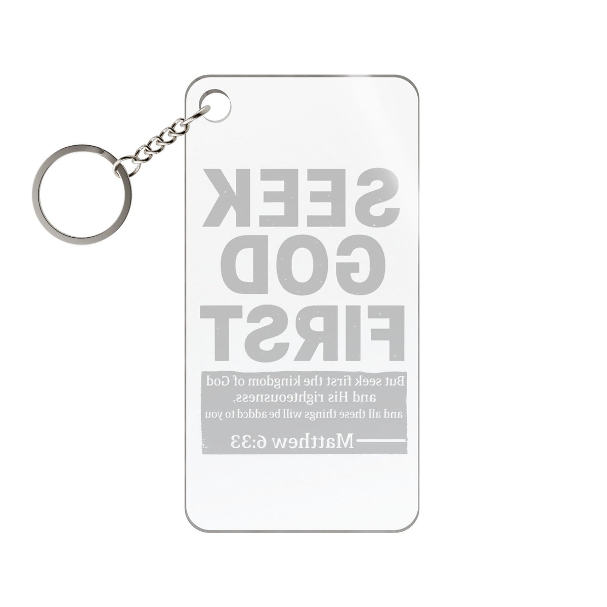 Seek God First Keychain Charm — Matthew 6:33 Inspirational Religious Keyring