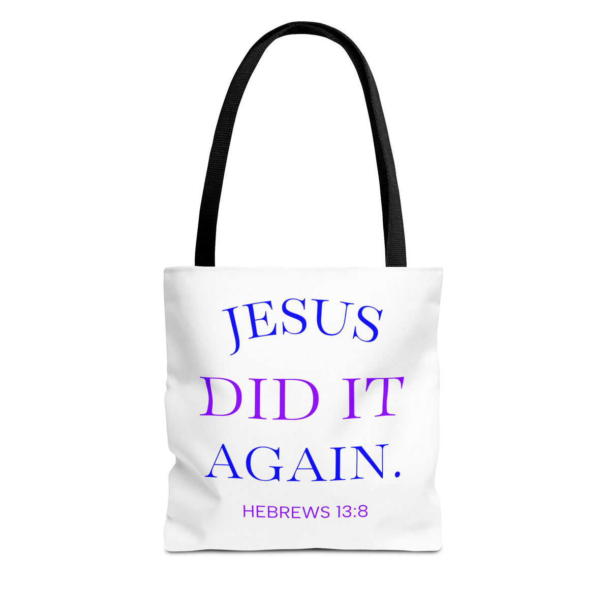 Faith Quote Tote Bag — “Jesus Did It Again” / “Child of God” Christian Canvas Tote