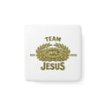 Faith Magnet — "Team Jesus: Now Until Forever" Porcelain Square Magnet