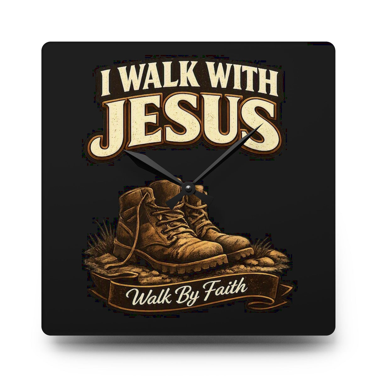 I Walk With Jesus Acrylic Wall Clock — Christian Faith Boots Design