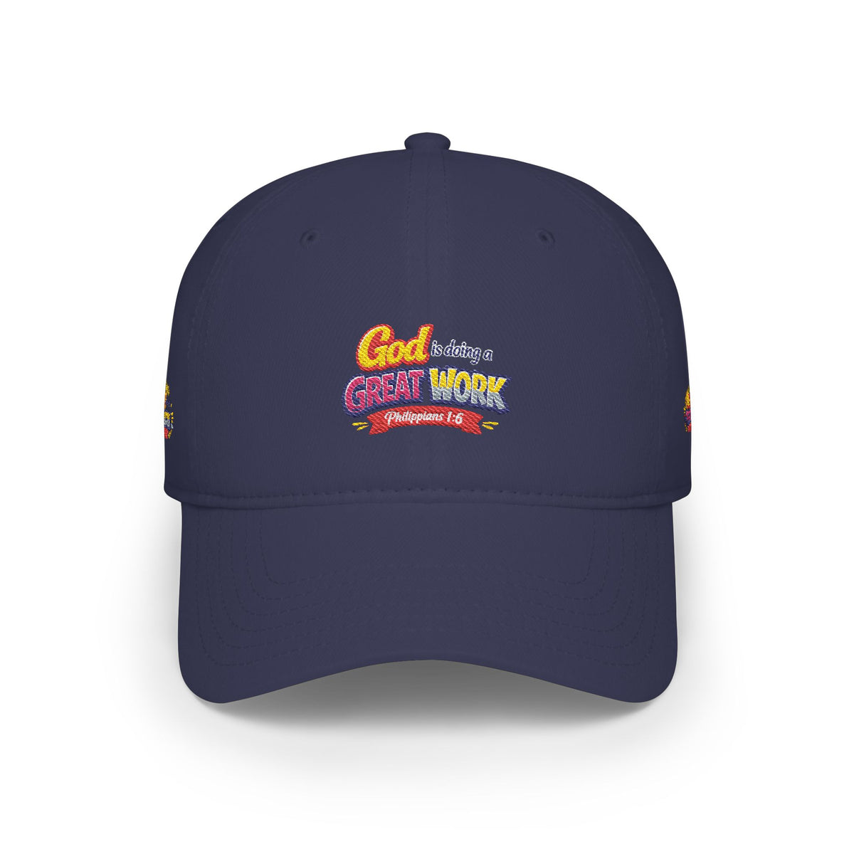 God Is Doing A Great Work Baseball Cap — Inspirational Low Profile Hat