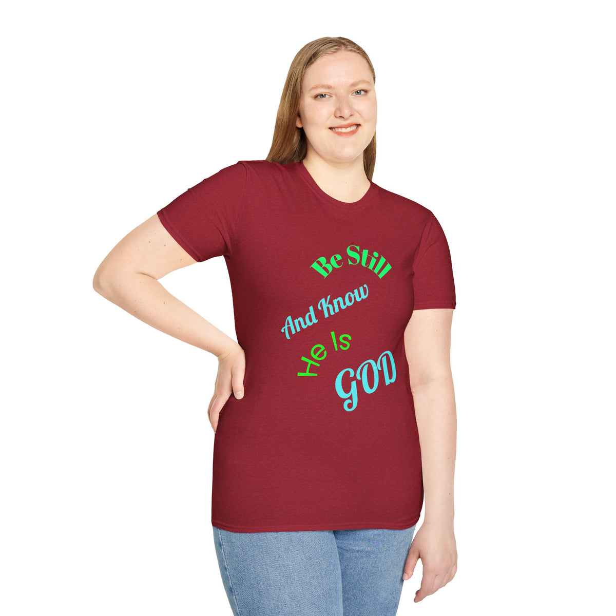Be Still And Know He Is God T-Shirt — Inspirational Christian Faith Tee