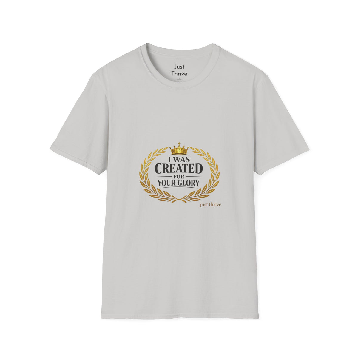 I Was Created For Your Glory T-Shirt — Inspirational Christian Faith Tee