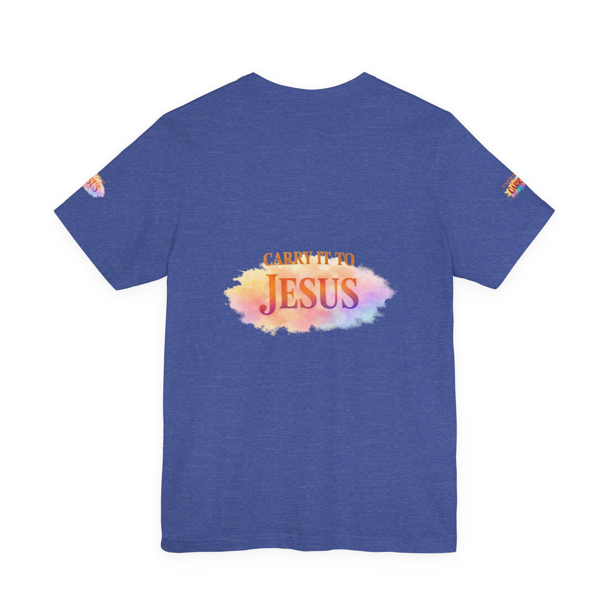 Carry It to Jesus Tee — Christian Faith Inspirational T‑Shirt