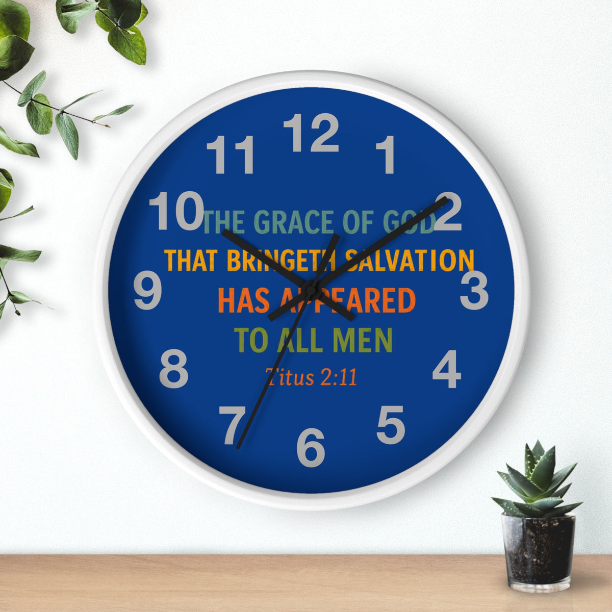 Wall Clock — Inspirational Titus 2:11 Bible Verse Christian Decor
