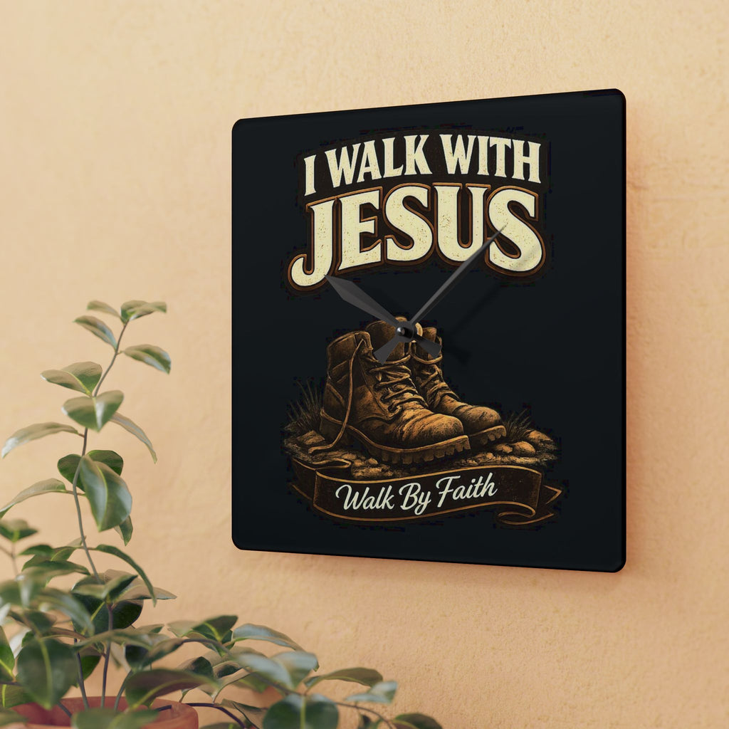 I Walk With Jesus Acrylic Wall Clock — Christian Faith Boots Design