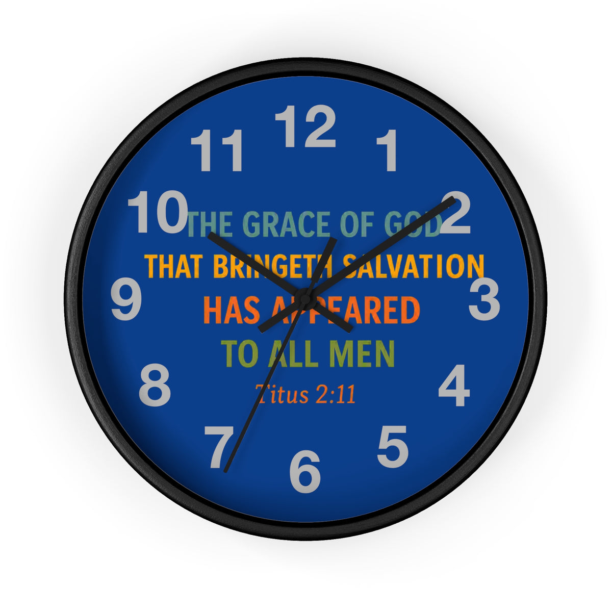 Wall Clock — Inspirational Titus 2:11 Bible Verse Christian Decor