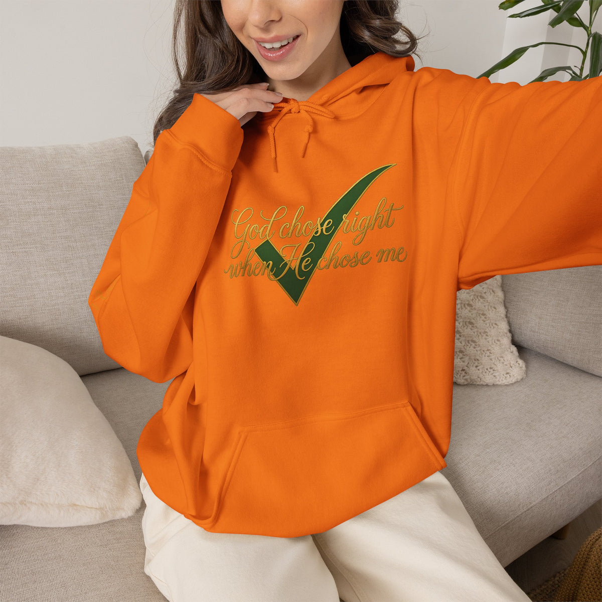 Christian Hoodie — "God chose right when He chose me" Script Design